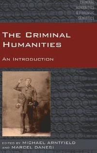 bokomslag The Criminal Humanities