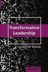 bokomslag Transformative Leadership Primer