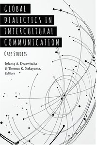 bokomslag Global Dialectics in Intercultural Communication