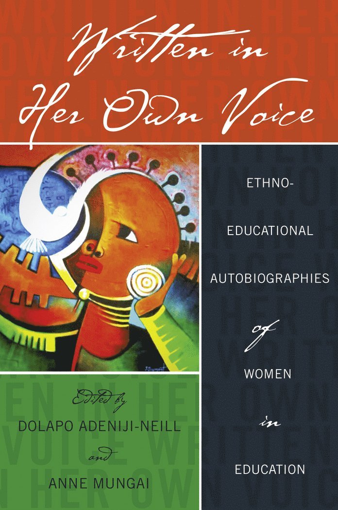Dolapo Adeniji-Neill, Ann Mungai - Written in Her Own Voice, Häftad