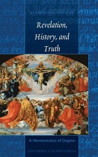 bokomslag Revelation, History, and Truth