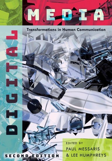Paul Messaris, Lee Humphreys - Digital Media, Häftad