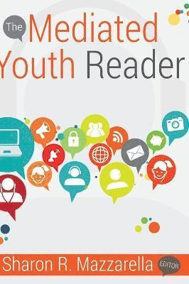 Sharon R. Mazzarella - Mediated Youth Reader, Inbunden