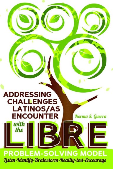 bokomslag Addressing Challenges Latinos/as Encounter with the LIBRE Problem-Solving Model