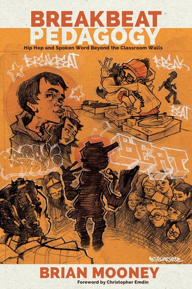 Brian Mooney - Breakbeat Pedagogy, Häftad