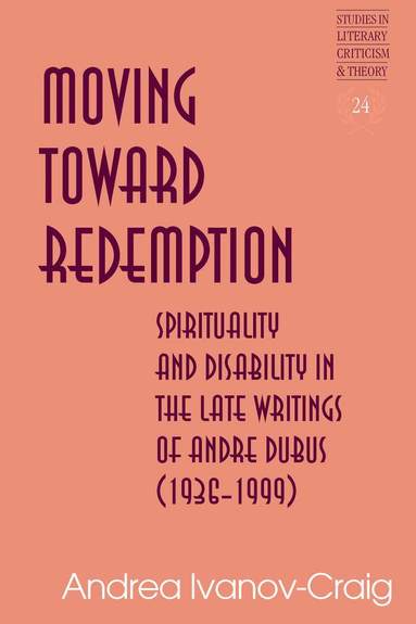 Andrea Ivanov-Craig - Moving Toward Redemption, Inbunden