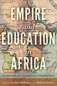 bokomslag Empire and Education in Africa