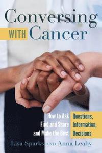 bokomslag Conversing with Cancer