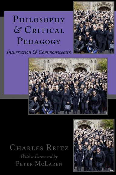 Charles Reitz - Philosophy and Critical Pedagogy, Häftad