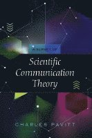 Charles Pavitt - Survey of Scientific Communication Theory, Inbunden