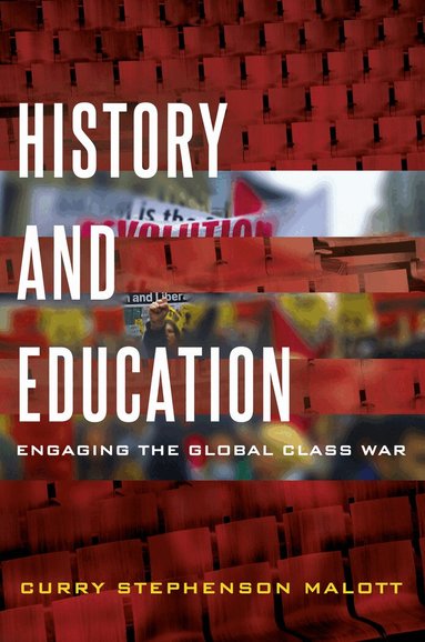 Curry Stephenson Malott - History and Education, Inbunden