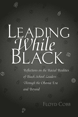 Leading While Black