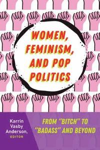 bokomslag Women, Feminism, and Pop Politics