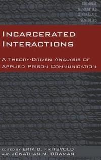bokomslag Incarcerated Interactions