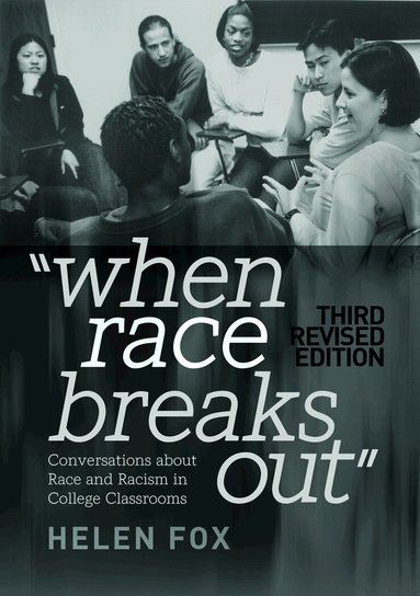 Helen Fox, Shirley R. Steinberg - When Race Breaks Out, Häftad