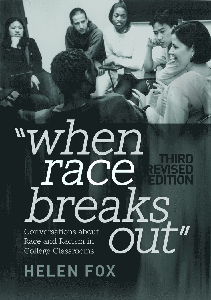 Helen Fox, Shirley R. Steinberg - When Race Breaks Out, Häftad
