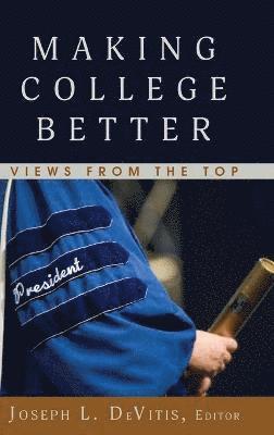 Making College Better 1