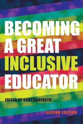bokomslag Becoming a Great Inclusive Educator - Second edition