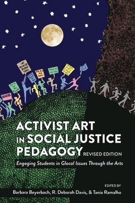 Barbara Beyerbach, R. Deborah Davis, Tania Ramalho, Shirley R. Steinberg - Activist Art in Social Justice Pedagogy, Häftad