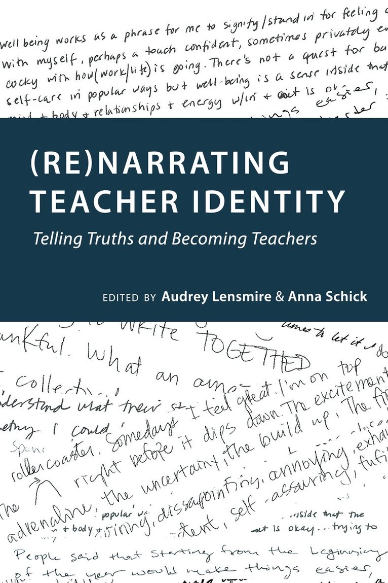 (Re)narrating Teacher Identity 1