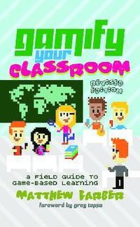 bokomslag Gamify Your Classroom