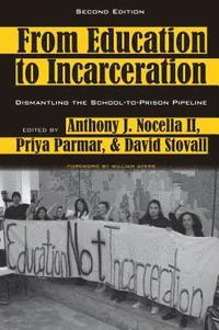 bokomslag From Education to Incarceration