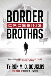bokomslag Border Crossing «Brothas»