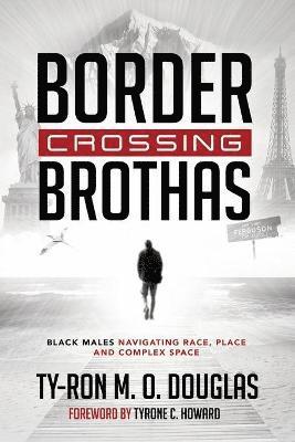 Border Crossing «Brothas»