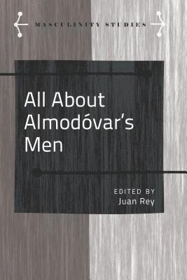 bokomslag All About Almodo?var's Men