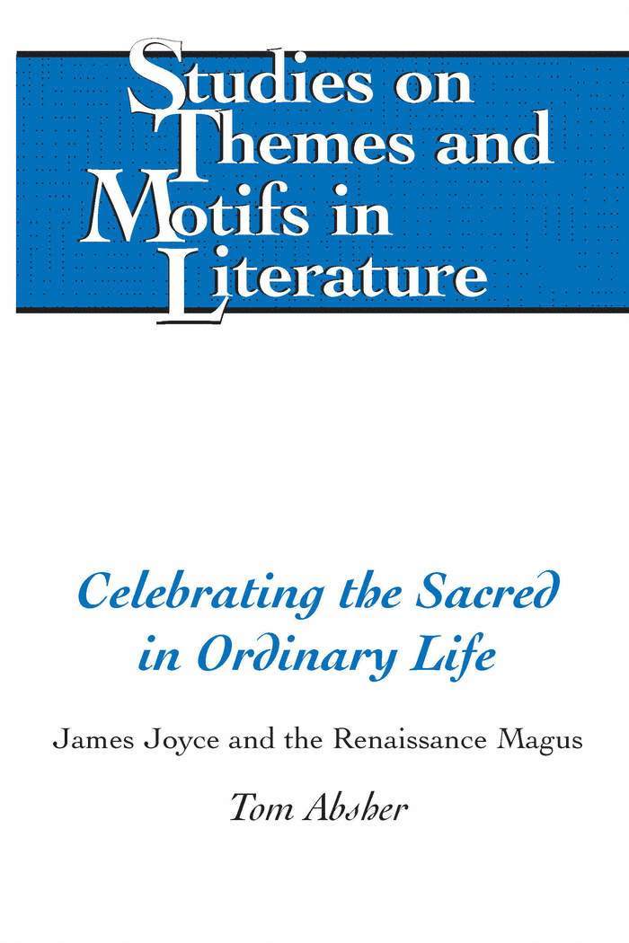 Tom Absher, Edward T. Larkin, Virginia L. Lewis - Celebrating the Sacred in Ordinary Life, Inbunden