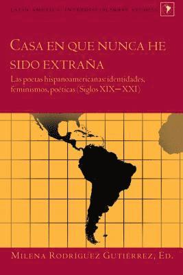 Milena Rodriguez Gutiérrez, Milena Rodriguez Gutierrez, Gladys M. Varona-Lacey - Casa en que nunca he sido extraña, Inbunden