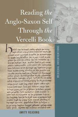 Reading the Anglo-Saxon Self Through the Vercelli Book 1