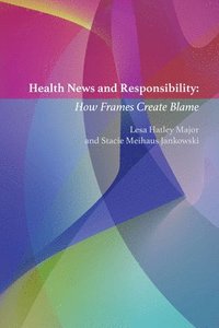 bokomslag Health News and Responsibility