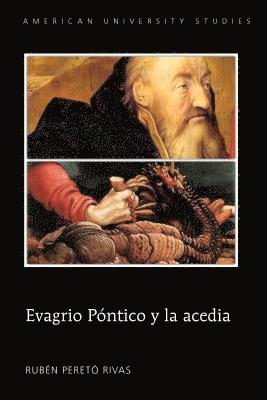 Evagrio Pntico y la acedia 1