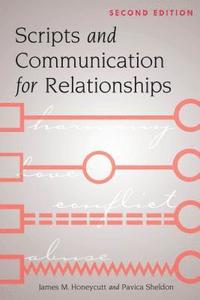 bokomslag Scripts and Communication for Relationships
