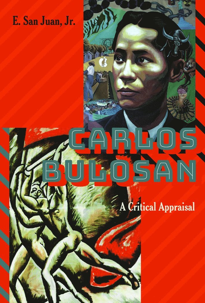 Carlos BulosanRevolutionary Filipino Writer in the United States 1