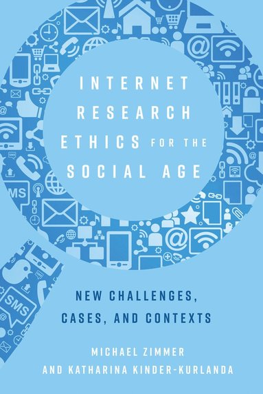 bokomslag Internet Research Ethics for the Social Age