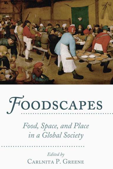 Carlnita P. Greene - Foodscapes, Häftad