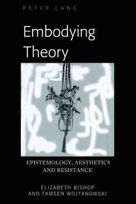 Embodying Theory 1