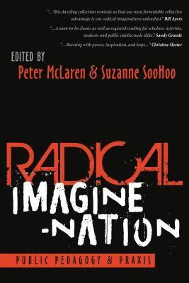 bokomslag Radical Imagine-Nation
