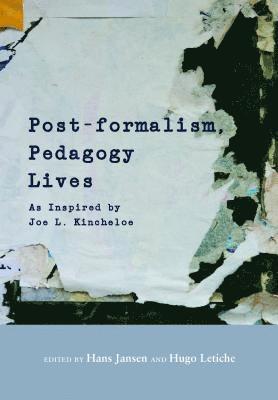 Post-formalism, Pedagogy Lives 1
