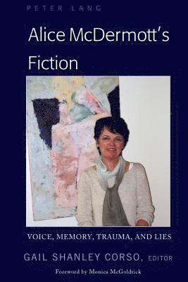 Alice McDermott's Fiction 1