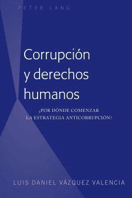 bokomslag Corrupcin y derechos humanos