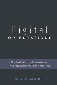 bokomslag Digital Orientations