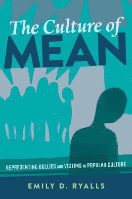 The Culture of Mean 1