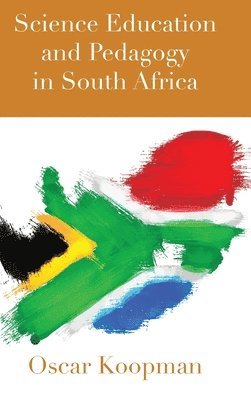 Science Education and Pedagogy in South Africa 1