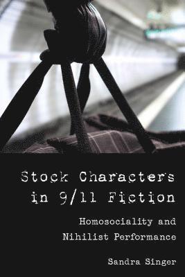 Stock Characters in 9/11 Fiction 1