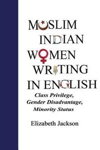 bokomslag Muslim Indian Women Writing in English