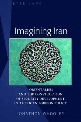 bokomslag Imagining Iran