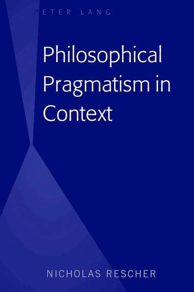 bokomslag Philosophical Pragmatism in Context